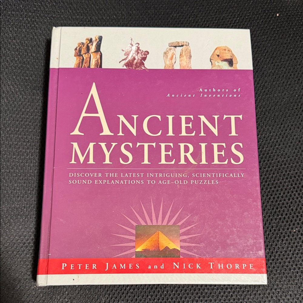 Ancient Mysteries by Peter James and Nick Thorpe